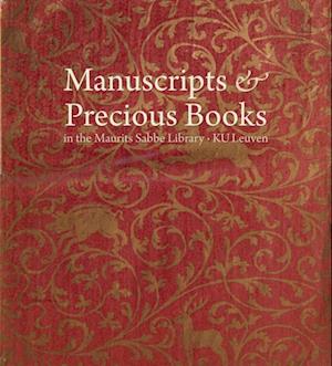 Manuscripts & Precious Books in the Maurits Sabbe Library - KU Leuven