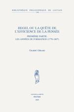 Hegel ou la quete de l''efficience de la pensee