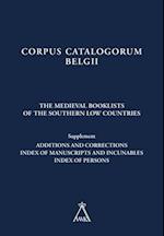 Medieval Booklists of the Southern Low Countries. Supplement