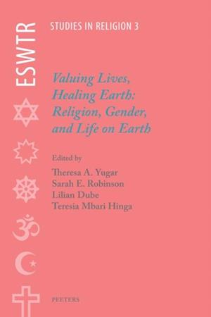 Valuing Lives, Healing Earth
