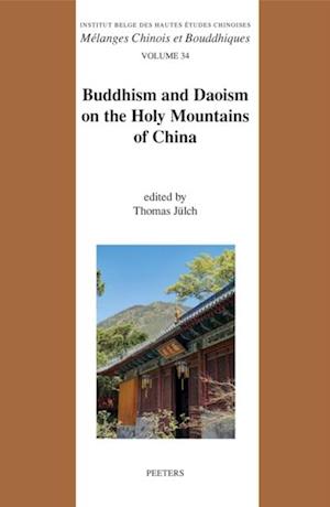 Buddhism and Daoism on the Holy Mountains of China