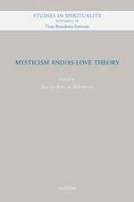 Mysticism and/as Love Theory