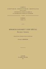 Kirakos Ganjakec''i (XIIIe siecle). Histoire d''Armenie