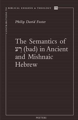 Semantics of 'bad' in Ancient and Mishnaic Hebrew