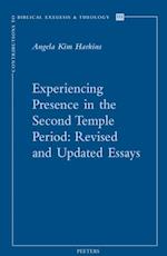 Experiencing Presence in the Second Temple Period
