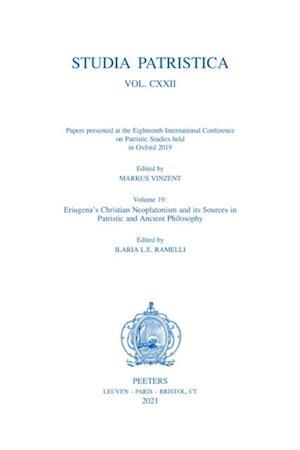 Studia Patristica. Vol. CXXII - Papers presented at the Eighteenth International Conference on Patristic Studies held in Oxford 2019