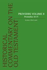 Proverbs. Volume 2 / Proverbs 10-15