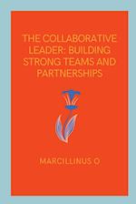 The Collaborative Leader