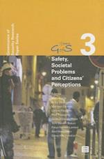 Safety, Societal Problems and Citizens' Perceptions