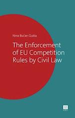 The Enforcement of Eu Competition Rules by Civil Law