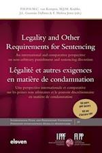 Legality and Other Requirements for Sentencing / Légalité Et Autres Exigences En Matière de Condamnation