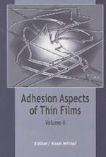 Adhesion Aspects of Thin Films, volume 2