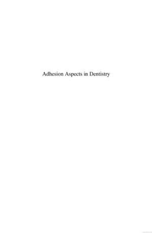 Adhesion Aspects in Dentistry