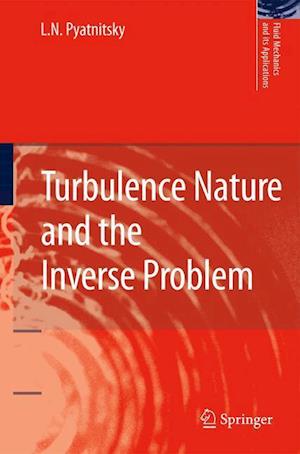 Turbulence Nature and the Inverse Problem