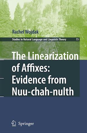 The Linearization of Affixes: Evidence from Nuu-chah-nulth