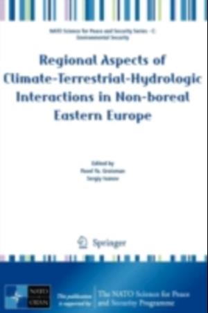 Regional Aspects of Climate-Terrestrial-Hydrologic Interactions in Non-boreal Eastern Europe