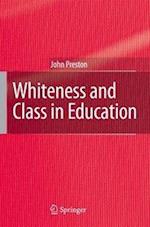 Whiteness and Class in Education