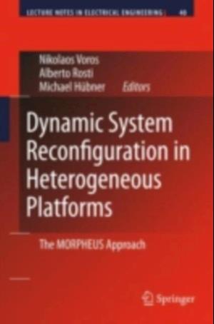 Dynamic System Reconfiguration in Heterogeneous Platforms