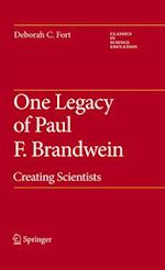 One Legacy of Paul F. Brandwein