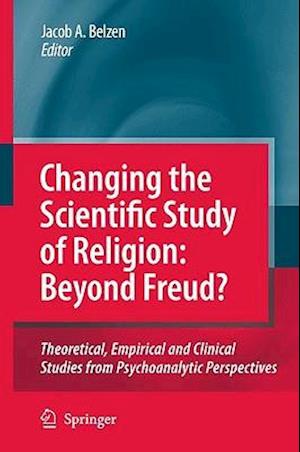 Changing the Scientific Study of Religion: Beyond Freud?