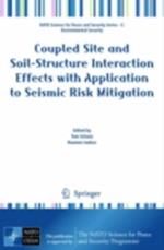 Coupled Site and Soil-Structure Interaction Effects with Application to Seismic Risk Mitigation