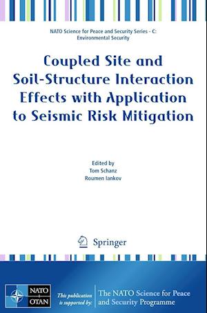 Coupled Site and Soil-Structure Interaction Effects with Application to Seismic Risk Mitigation