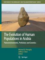 Evolution of Human Populations in Arabia