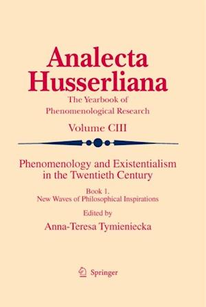 Phenomenology and Existentialism in the Twentieth Century