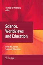 Science, Worldviews and Education