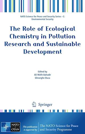 The Role of Ecological Chemistry in Pollution Research and Sustainable Development