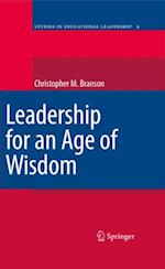 Leadership for an Age of Wisdom
