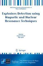 Explosives Detection using Magnetic and Nuclear Resonance Techniques