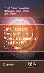 Early, rapid and sensitive veterinary molecular diagnostics - real time PCR applications