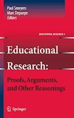 Educational Research: Proofs, Arguments, and Other Reasonings