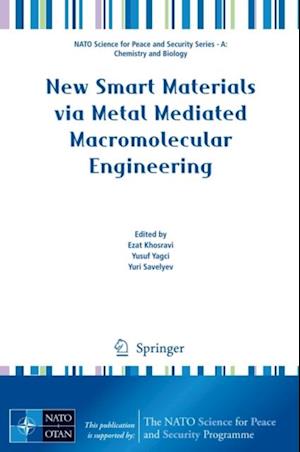 New Smart Materials via Metal Mediated Macromolecular Engineering