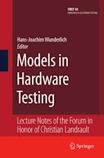 Models in Hardware Testing