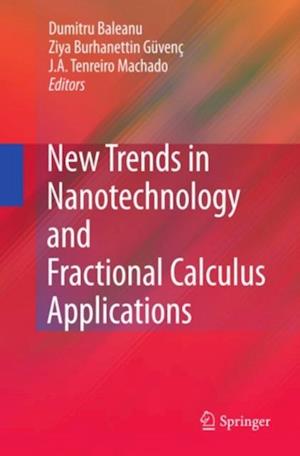 New Trends in Nanotechnology and Fractional Calculus Applications