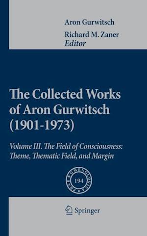 Collected Works of Aron Gurwitsch (1901-1973)