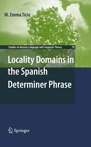 Locality Domains in the Spanish Determiner Phrase