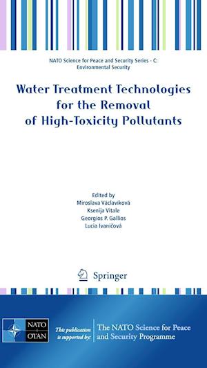 Water Treatment Technologies for the Removal of High-Toxity Pollutants