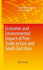 Economic and Environmental Impact of Free Trade in East and South East Asia