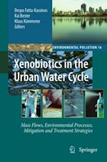 Xenobiotics in the Urban Water Cycle