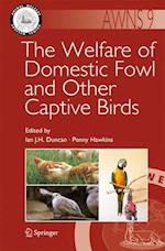 The Welfare of Domestic Fowl and Other Captive Birds