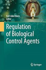 Regulation of Biological Control Agents