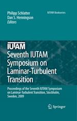 Seventh IUTAM Symposium on Laminar-Turbulent Transition