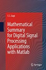 Mathematical Summary for Digital Signal Processing Applications with Matlab