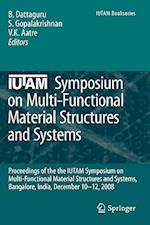 IUTAM Symposium on Multi-Functional Material Structures and Systems