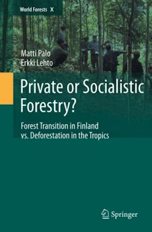 Private or Socialistic Forestry?