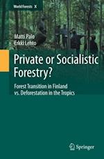 Private or Socialistic Forestry?