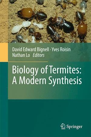 Biology of Termites: a Modern Synthesis